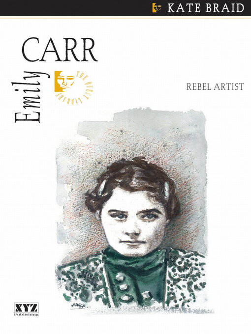 Title details for Emily Carr by Kate Braid - Wait list